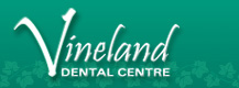 Vineland Dental Centre