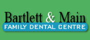 BARTLETT & MAIN FAMILY DENTAL CENTRE