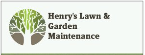 Henry's Lawn & Garden Maintenance